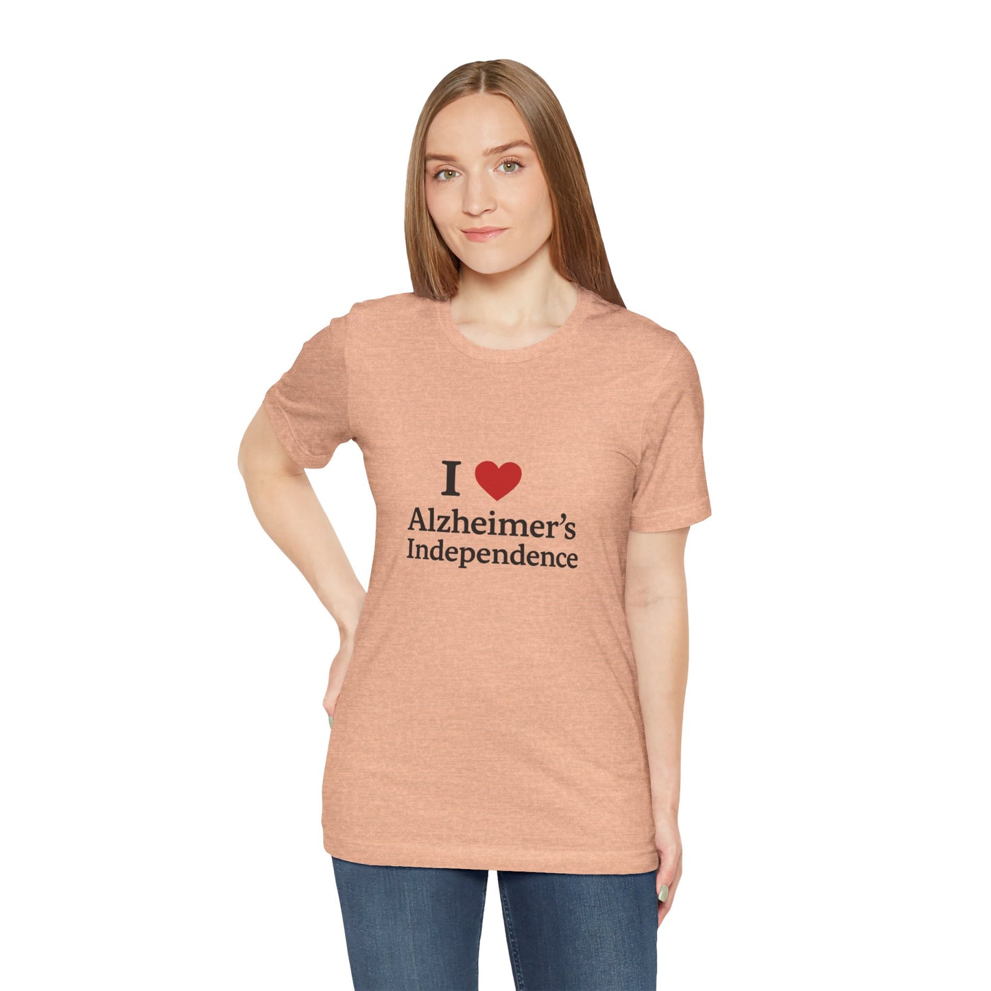 I love Alzheimer's Independence T-Shirt!