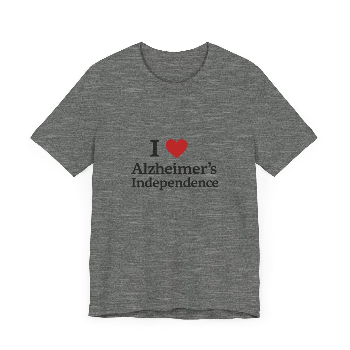 I love Alzheimer's Independence T-Shirt!