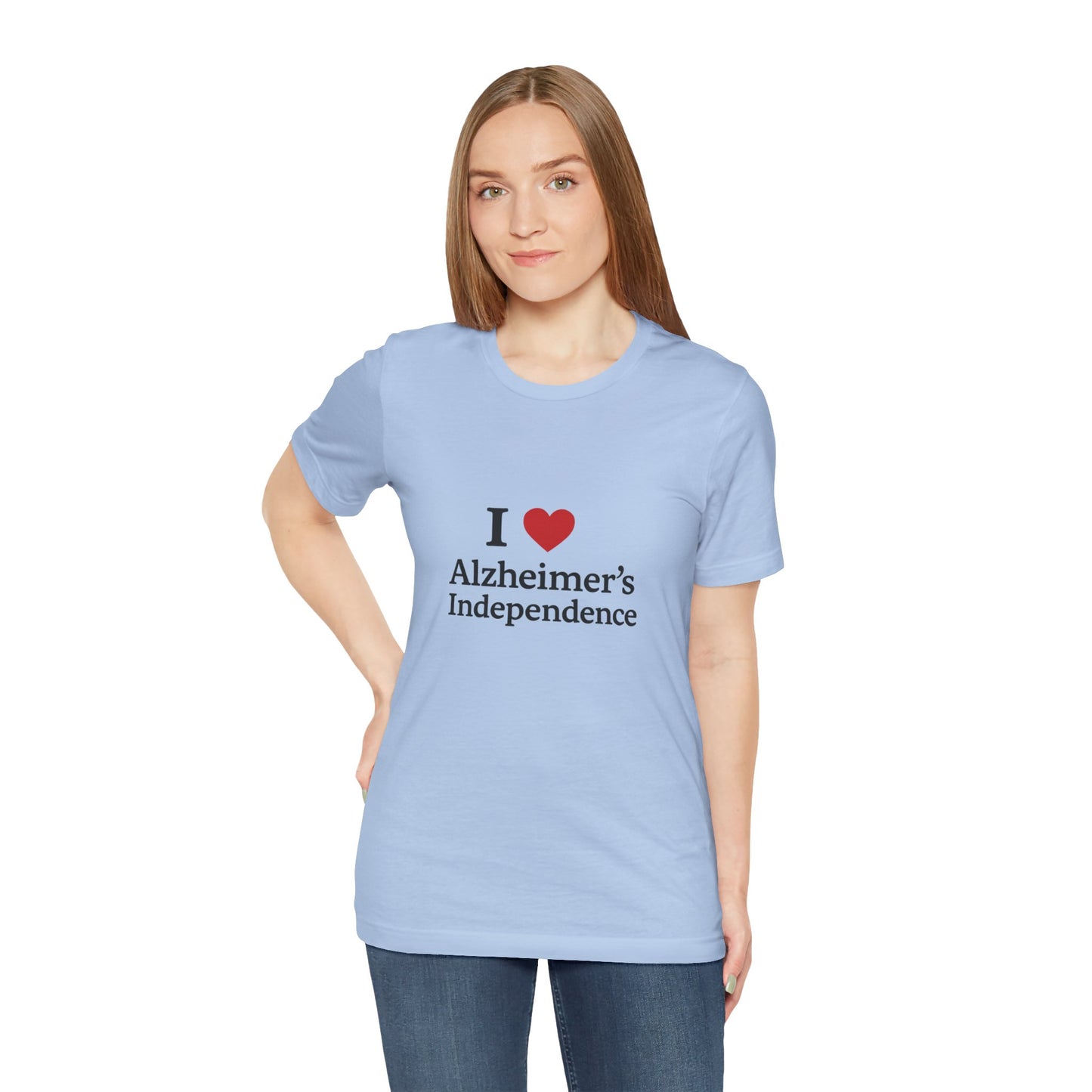 I love Alzheimer's Independence T-Shirt!