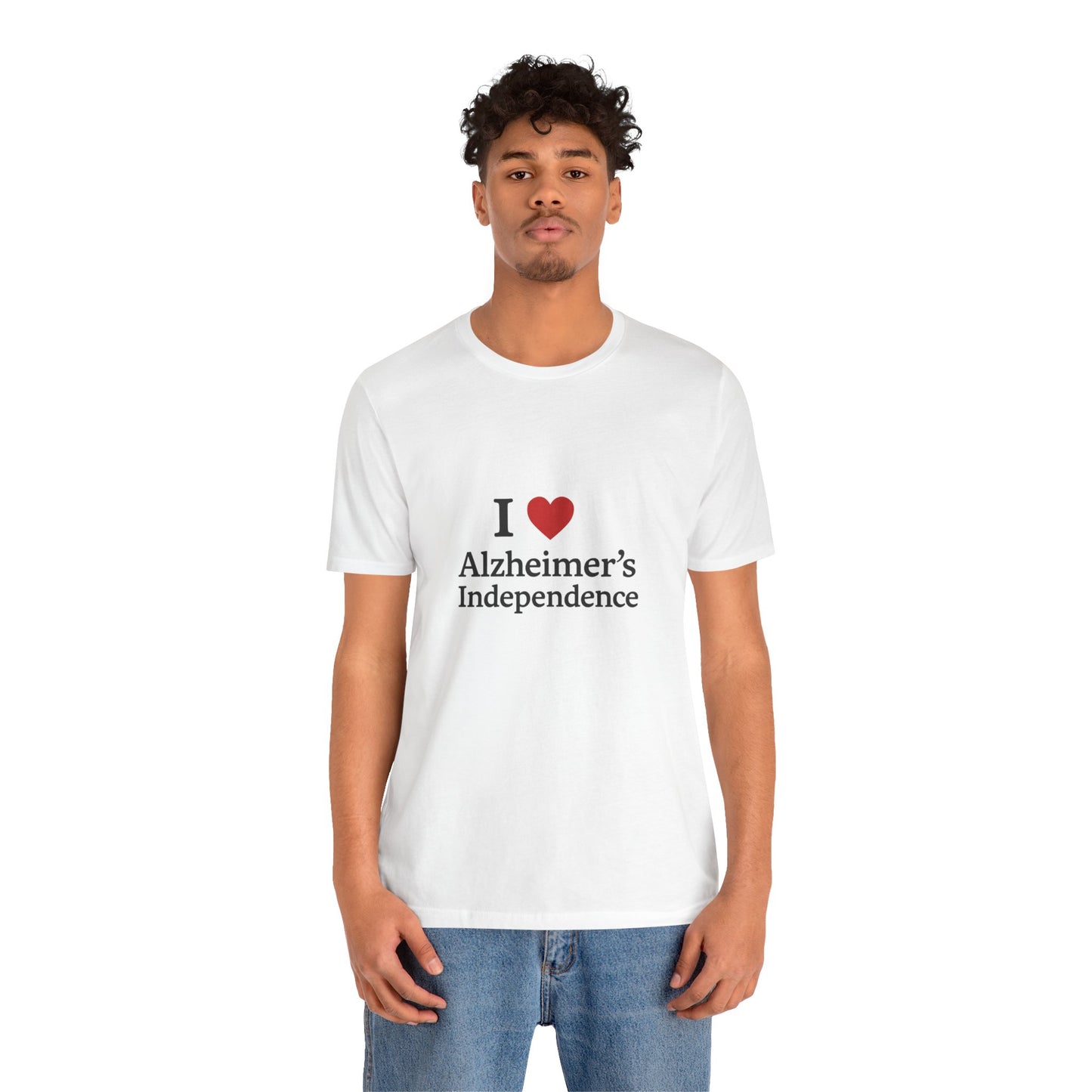 I love Alzheimer's Independence T-Shirt!