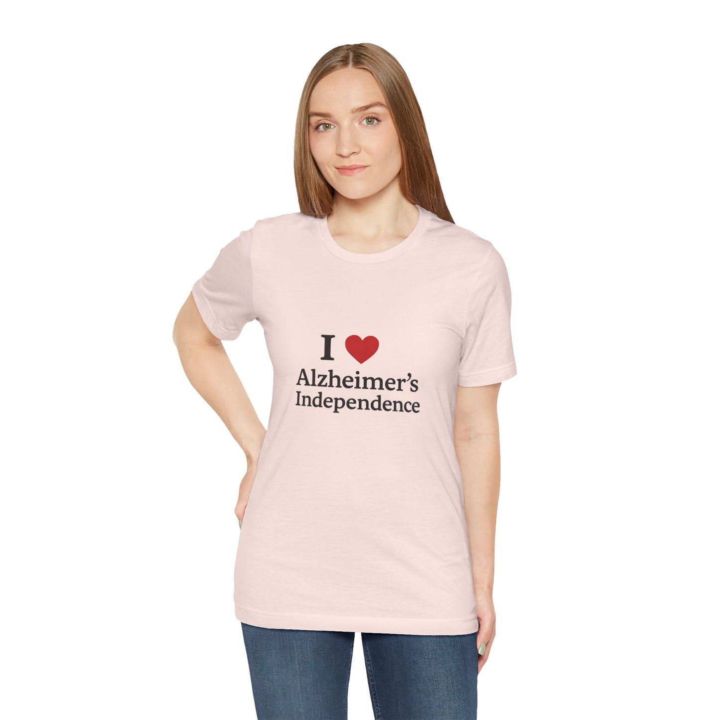 I love Alzheimer's Independence T-Shirt!
