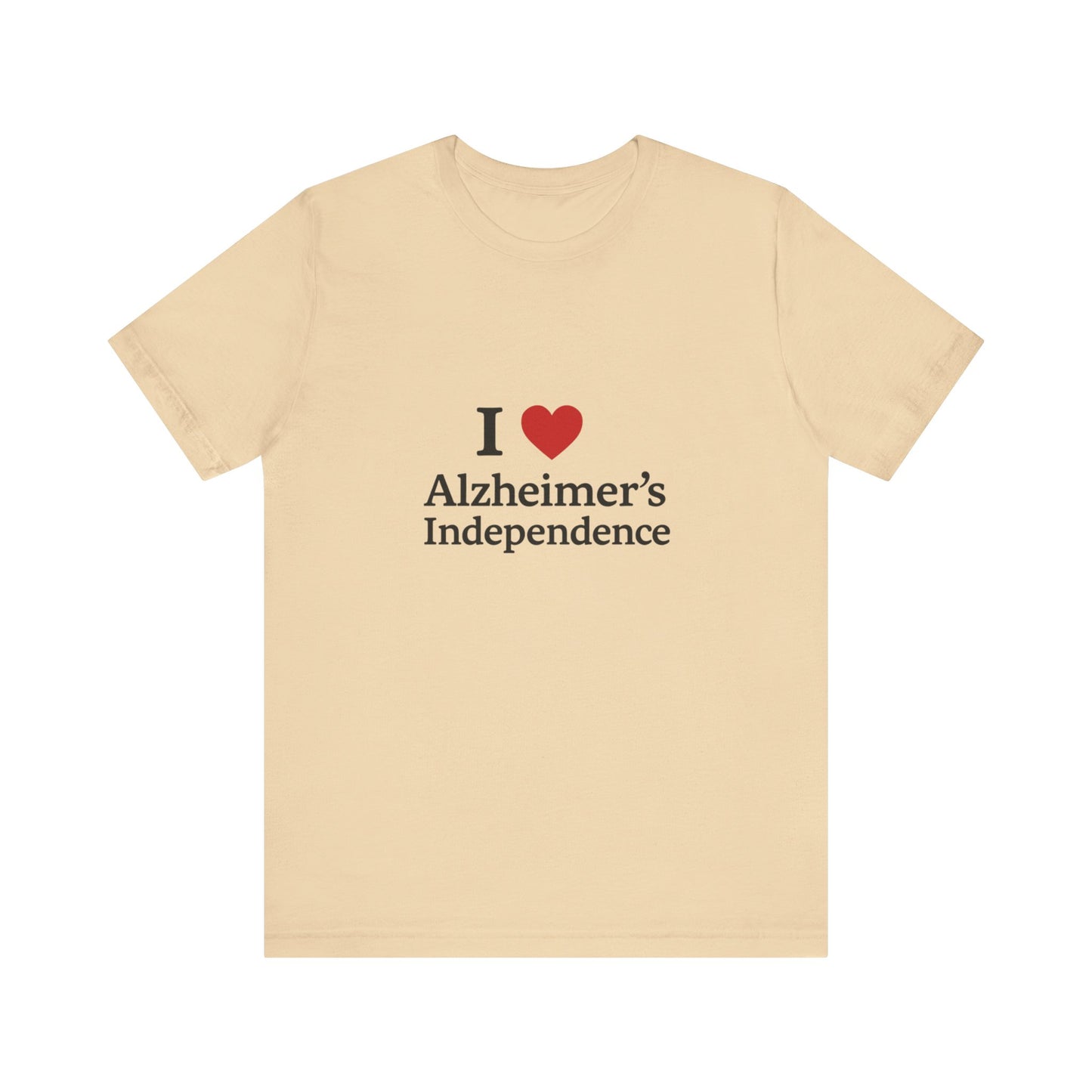 I love Alzheimer's Independence T-Shirt!