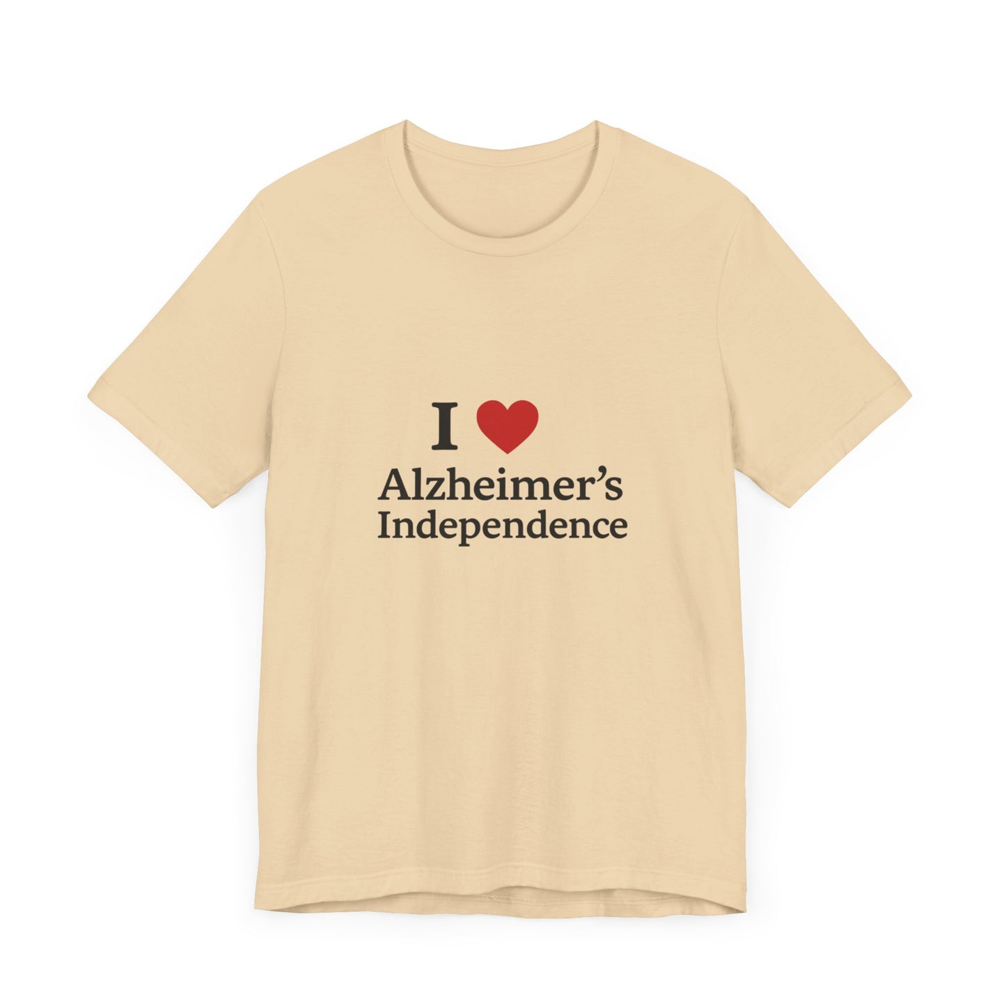 I love Alzheimer's Independence T-Shirt!