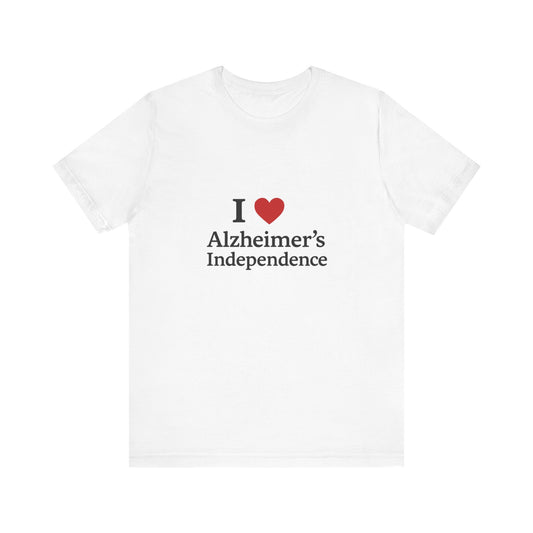 I love Alzheimer's Independence T-Shirt!