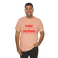 Please Don't Look At Me Tee Shirt: Playful and Protective!