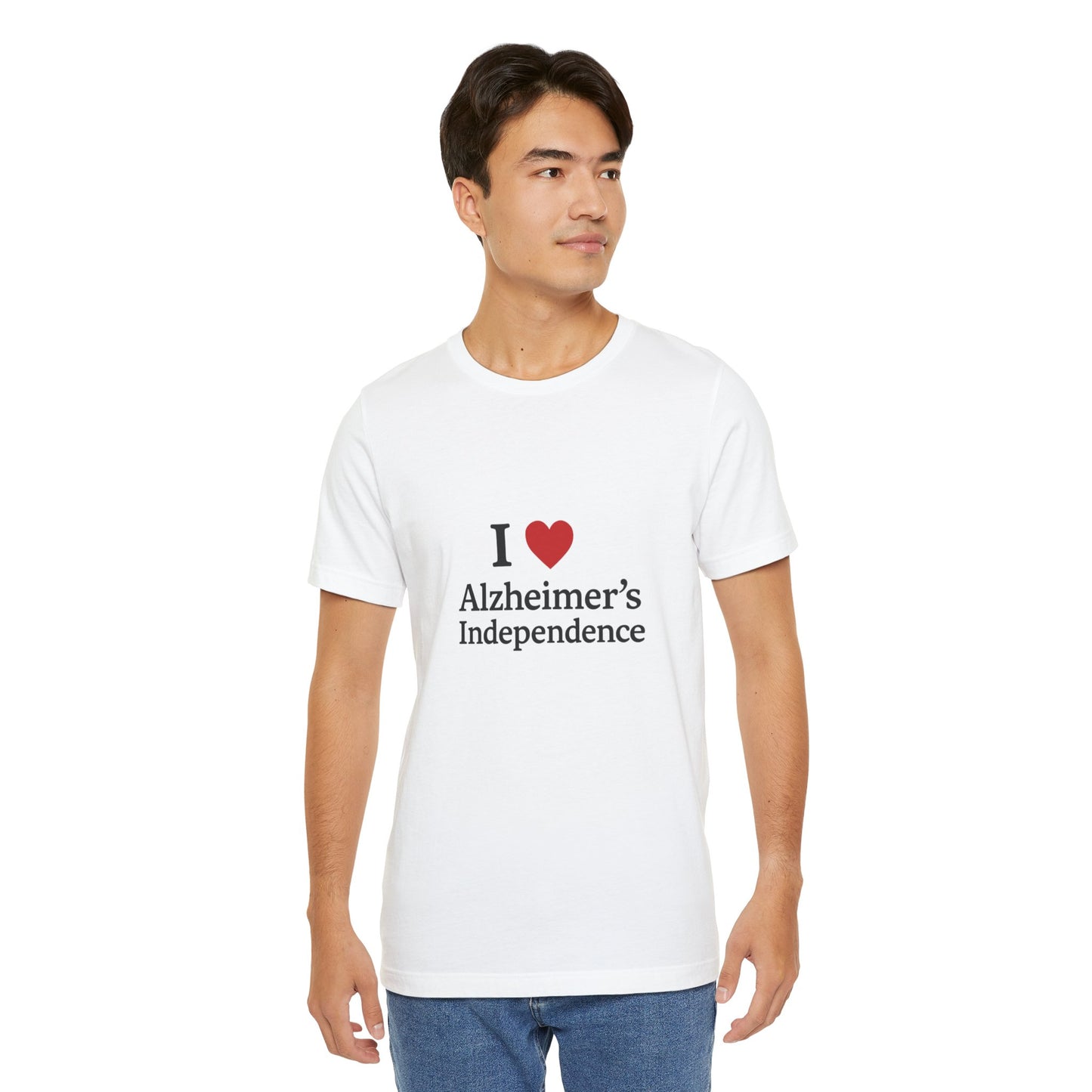 I love Alzheimer's Independence T-Shirt!