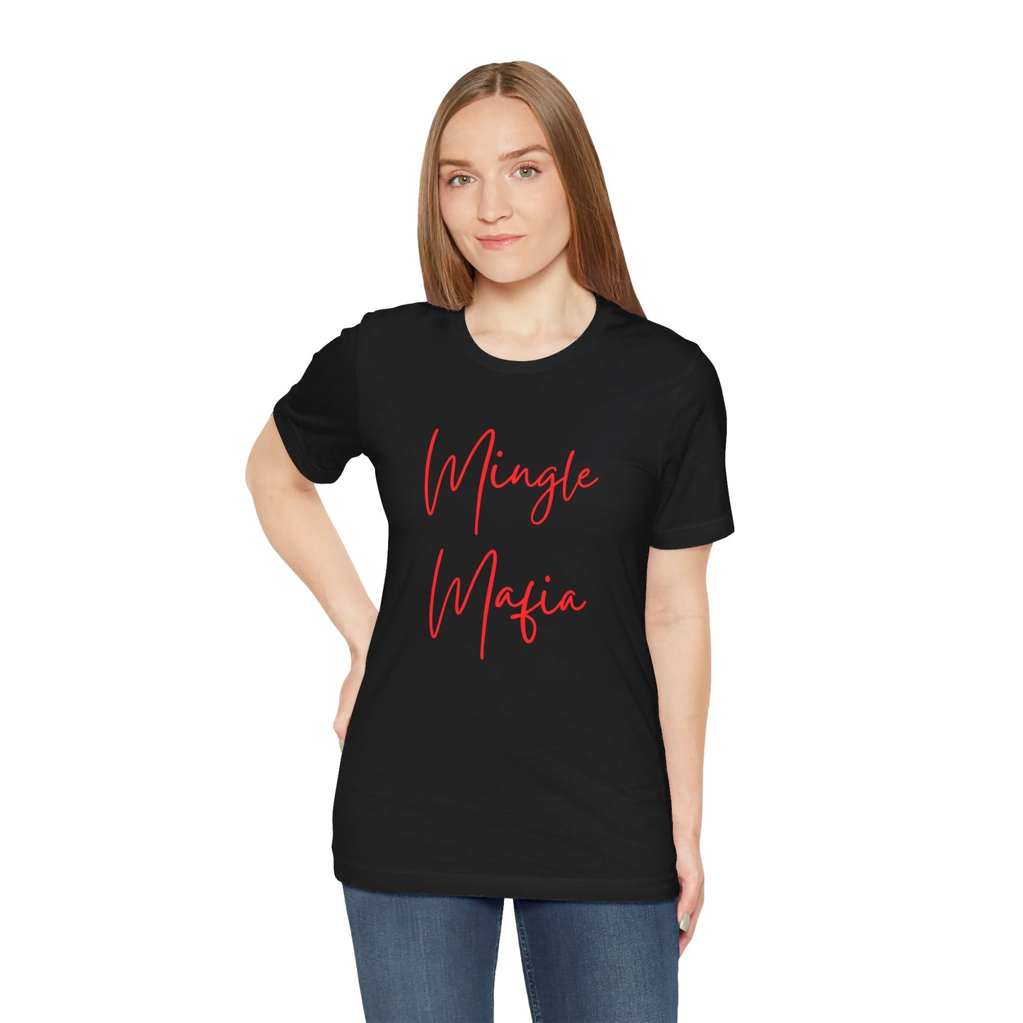 Mingle Mafia Tee Shirt: Unite in Style!