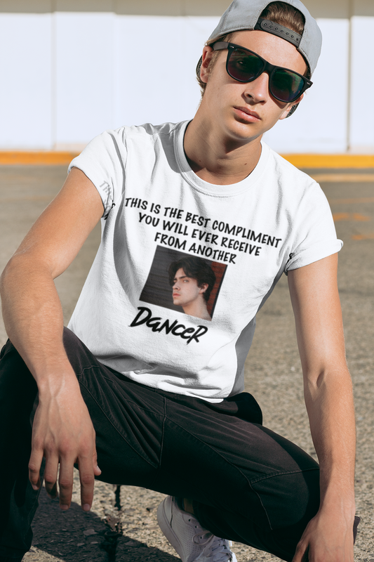 Best Compliment from a Dancer Shirt Salsa Dancer Shirt  Gift For Dancer Dancer Gift Dancer School Shirt Dancer T shirt Dance Lover Shirt Unisex Gift